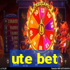 ute bet